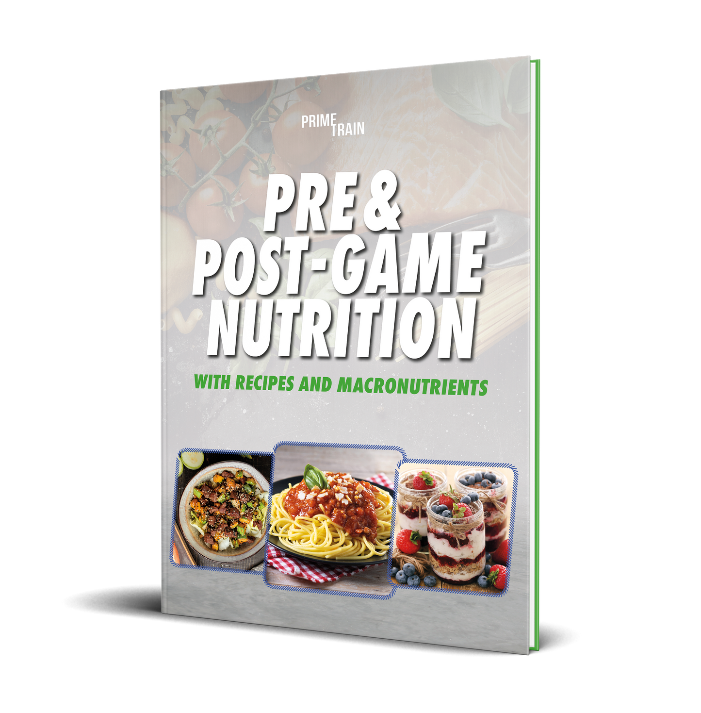 Pre & Post Game Nutrition; With Recipes and Macronutrients